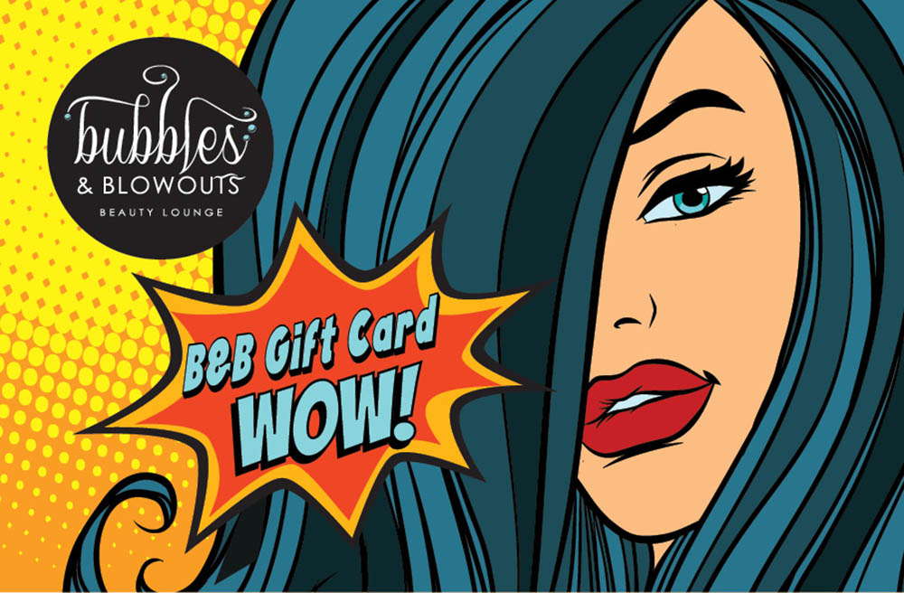 Bubbles & Blowouts - Gift Card
